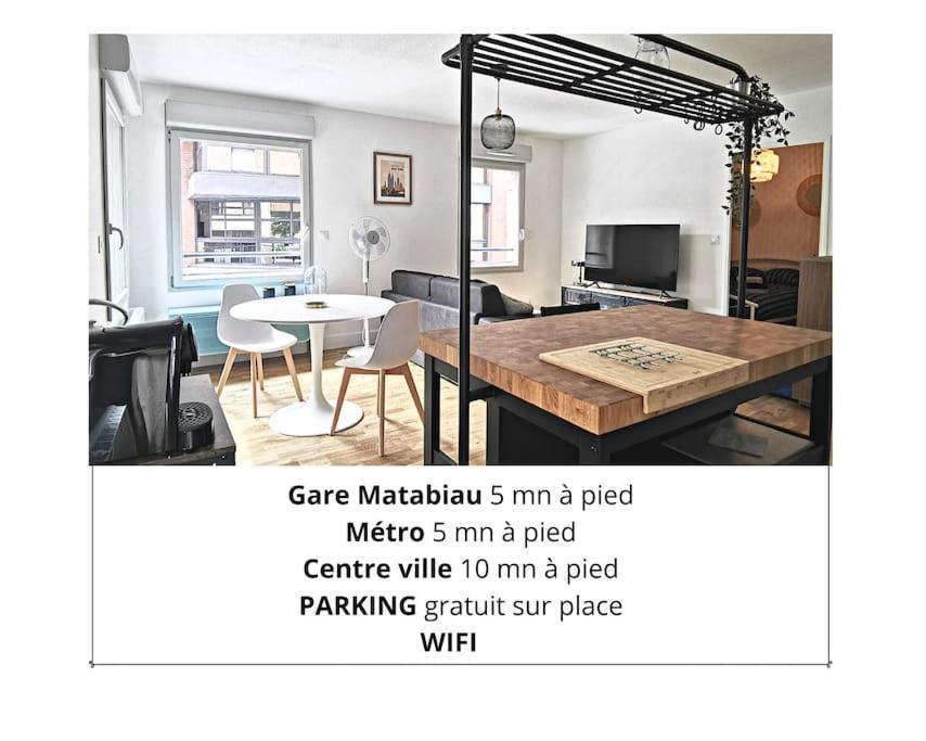 Chez Serge - Petit Matabiau - 2/4 Pers - Pkg/Centre Toulouse Bagian luar foto